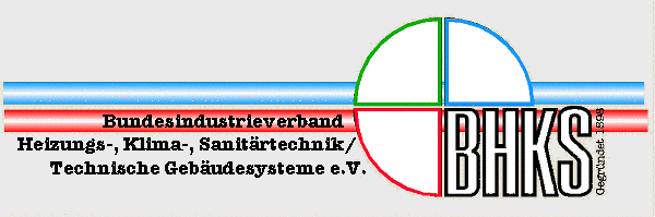BHKS - Bundesindustrieverband Heizungs-, Klima-, Sanit�rtechnik e.V: